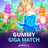 Gummy Giga Match at JL11